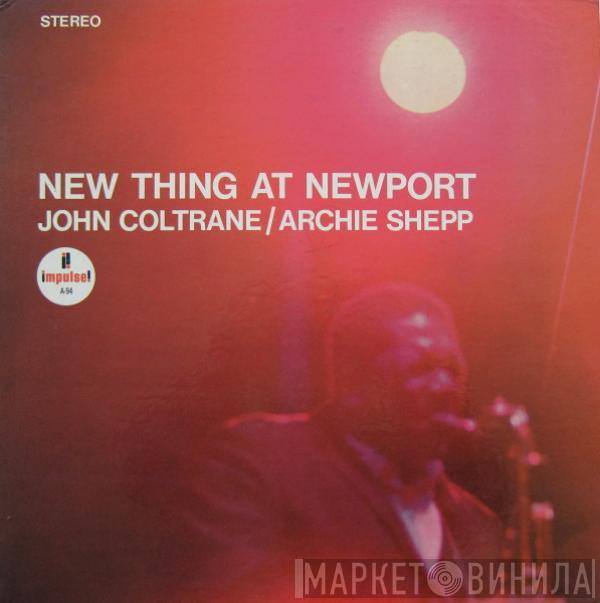 John Coltrane, Archie Shepp - New Thing At Newport