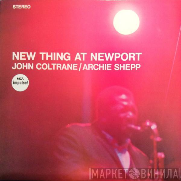 John Coltrane, Archie Shepp - New Thing At Newport