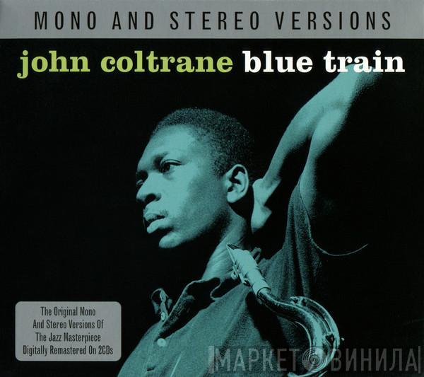  John Coltrane  - Blue Train (Mono And Stereo Versions)