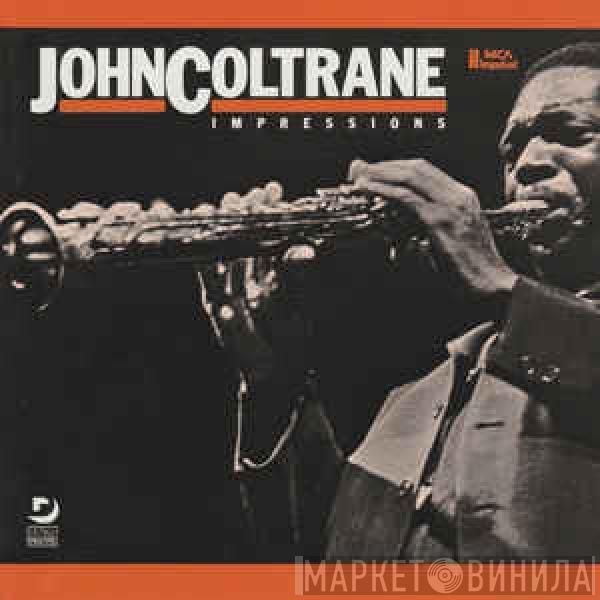 John Coltrane - Impressions