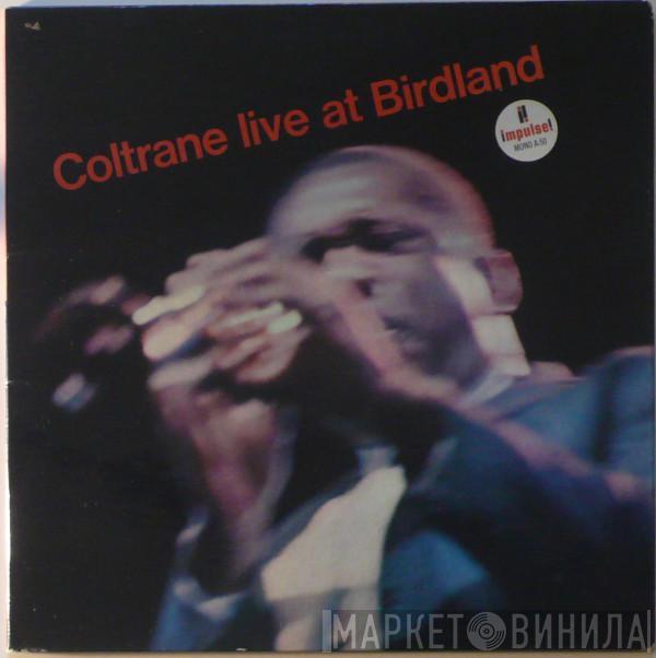 John Coltrane - Live At Birdland