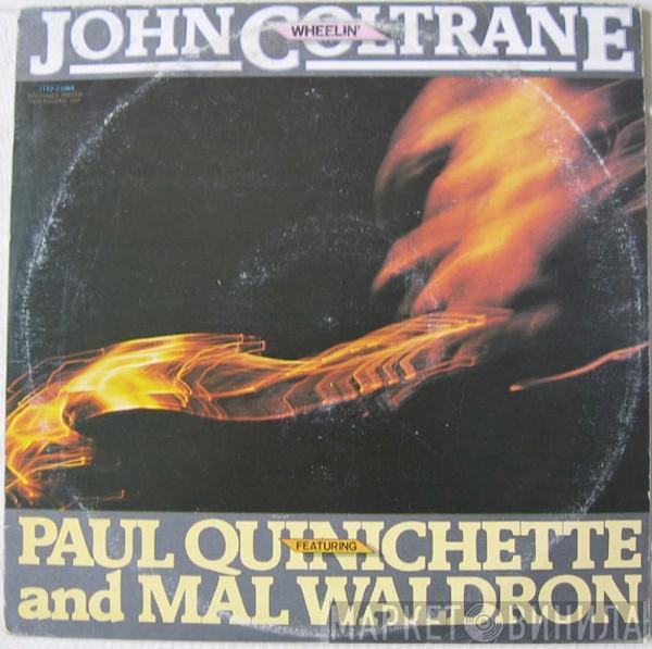 John Coltrane, Paul Quinichette, Mal Waldron - Wheelin'