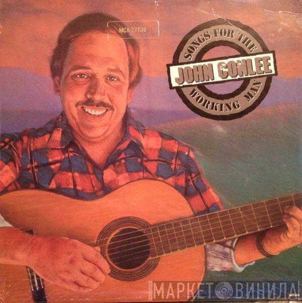 John Conlee - Songs For The Working Man