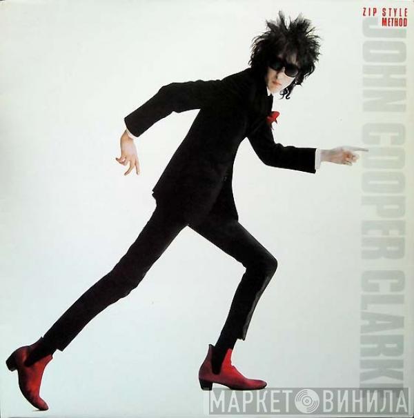 John Cooper Clarke - Zip Style Method