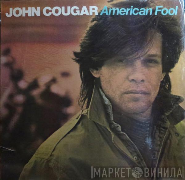 John Cougar Mellencamp - American Fool