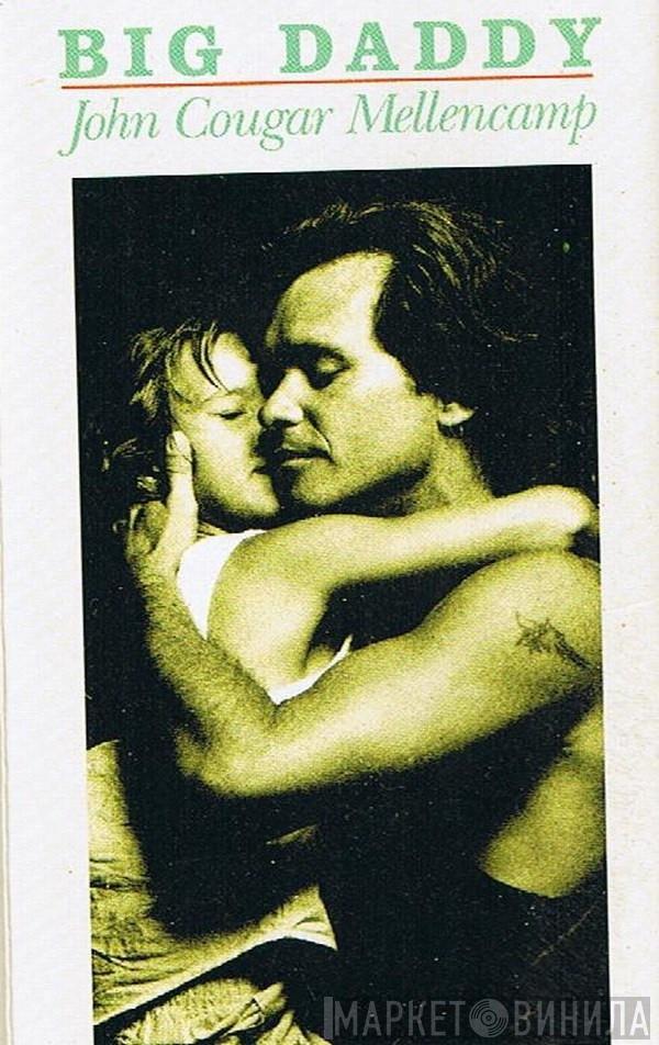 John Cougar Mellencamp - Big Daddy