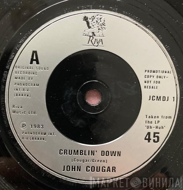 John Cougar Mellencamp - Crumblin' Down