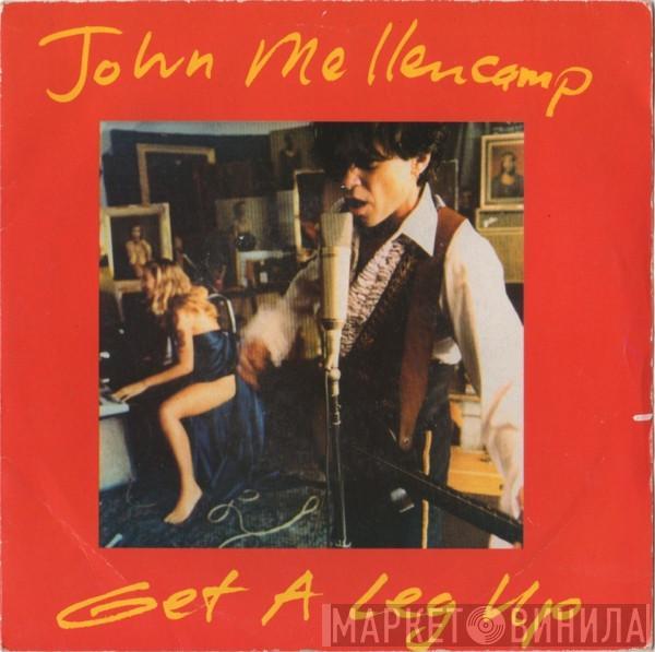 John Cougar Mellencamp - Get A Leg Up