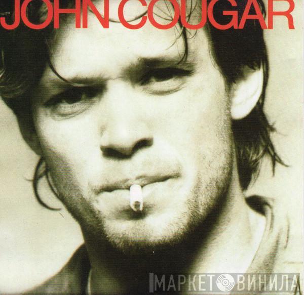  John Cougar Mellencamp  - John Cougar