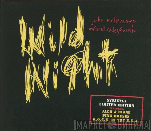 John Cougar Mellencamp, Me'Shell NdegéOcello - Wild Night