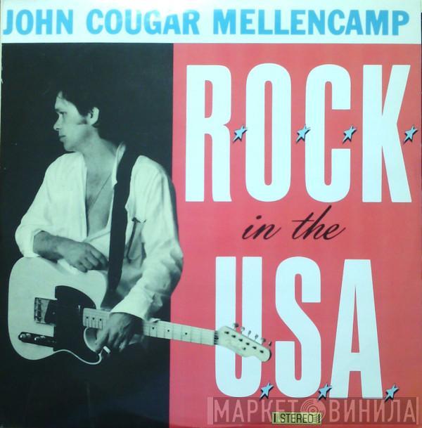 John Cougar Mellencamp - R.O.C.K. In The U.S.A.