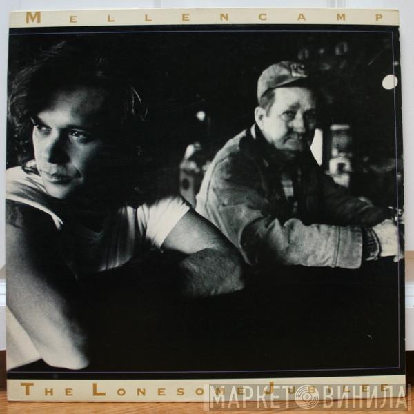  John Cougar Mellencamp  - The Lonesome Jubilee