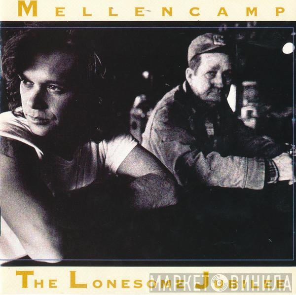  John Cougar Mellencamp  - The Lonesome Jubilee