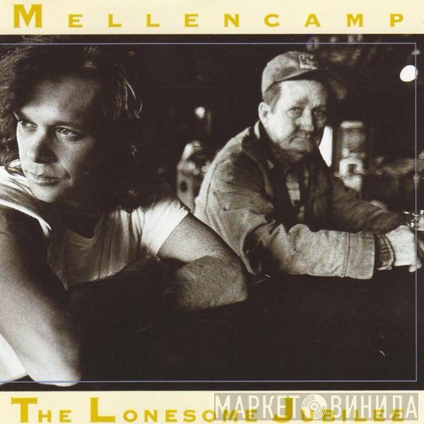  John Cougar Mellencamp  - The Lonesome Jubilee