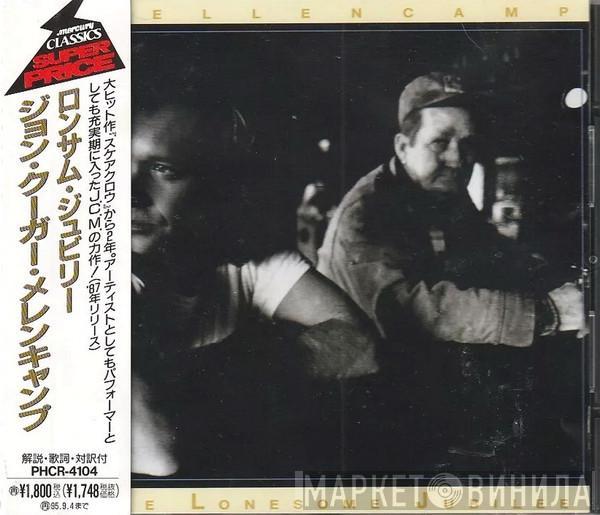  John Cougar Mellencamp  - The Lonesome Jubilee