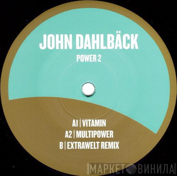 John Dahlbäck - Power 2