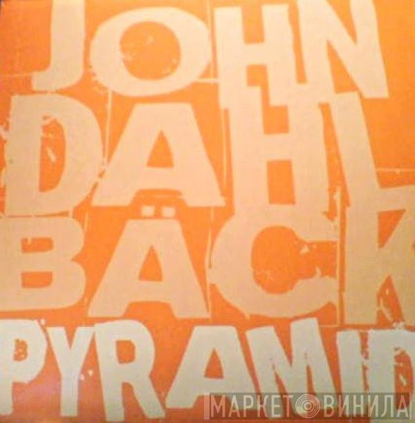 John Dahlbäck - Pyramid