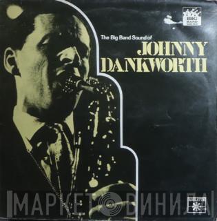 John Dankworth - The Big Band Sound Of Johnny Dankworth