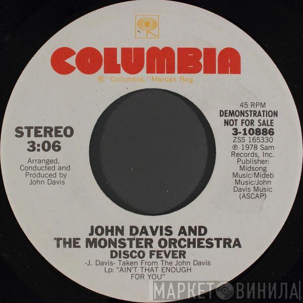 John Davis & The Monster Orchestra - Ain't That Enough For You