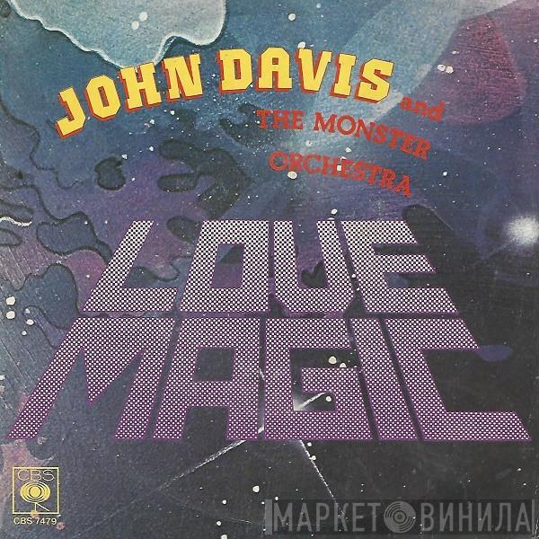  John Davis & The Monster Orchestra  - Love Magic