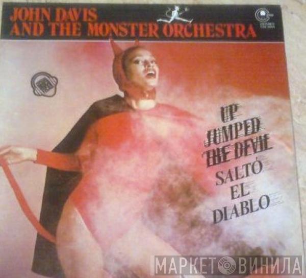  John Davis & The Monster Orchestra  - Up Jumped The Devil (Saltó El Diablo)