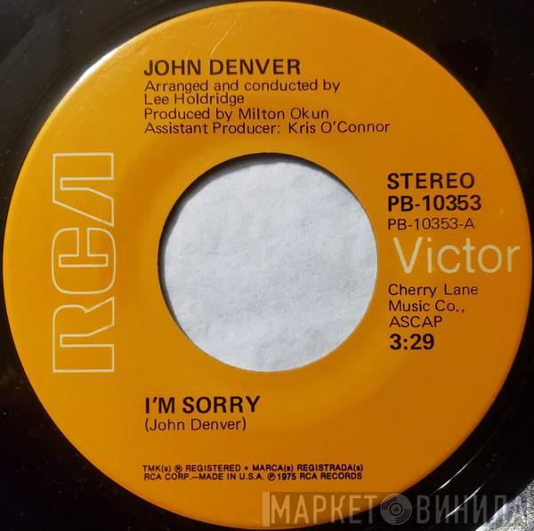  John Denver  - I'm Sorry / Calypso