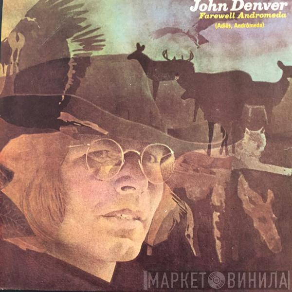 John Denver - Farewell Andromeda (Welcome To My Morning)