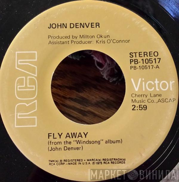  John Denver  - Fly Away