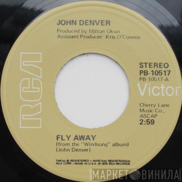  John Denver  - Fly Away