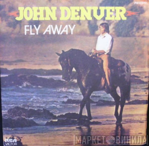  John Denver  - Fly Away