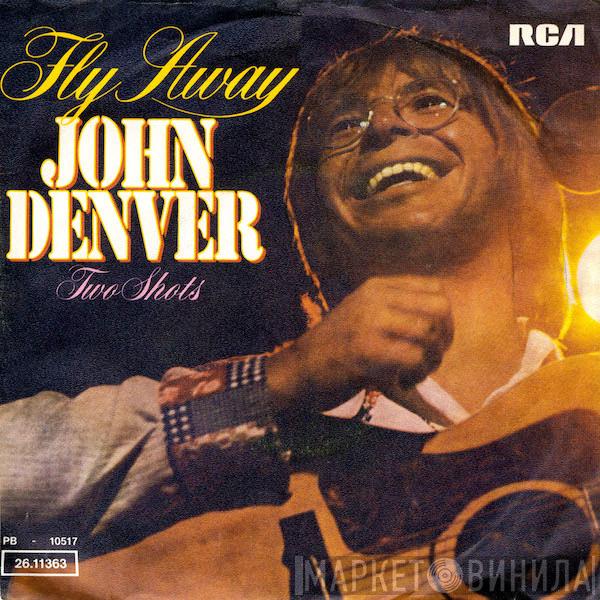  John Denver  - Fly Away