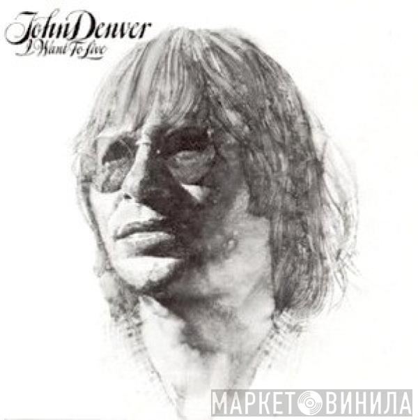 John Denver - I Want To Live