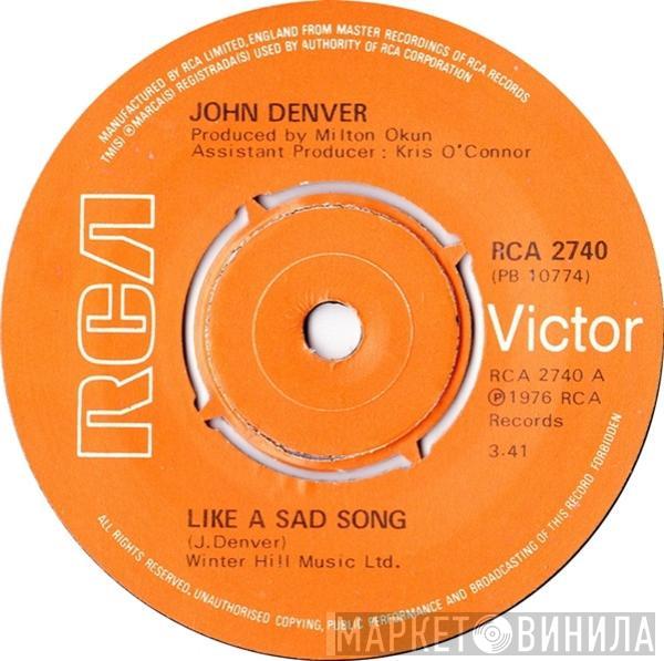 John Denver - Like A Sad Song