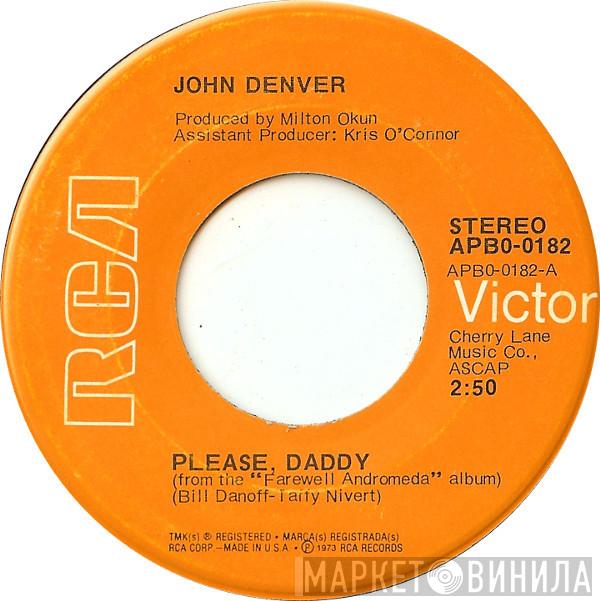  John Denver  - Please, Daddy