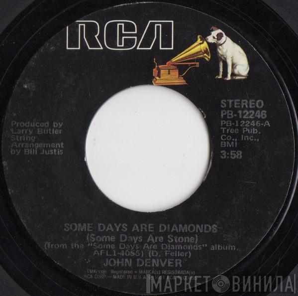  John Denver  - Some Days Are Diamonds (Some Days Are Stone)