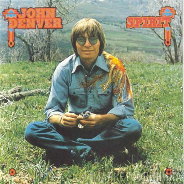 John Denver - Spirit