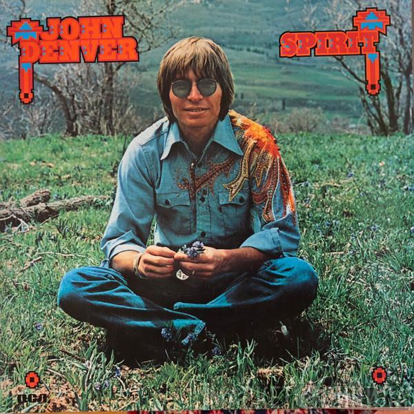  John Denver  - Spirit