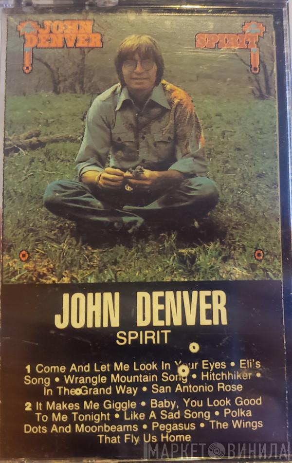  John Denver  - Spirit