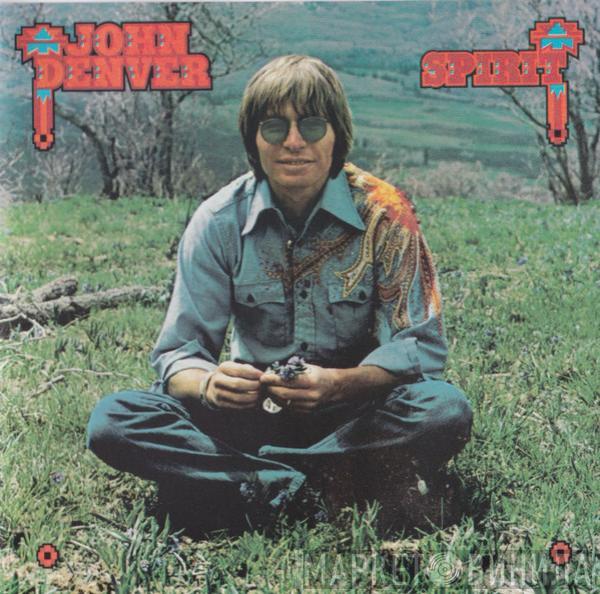  John Denver  - Spirit