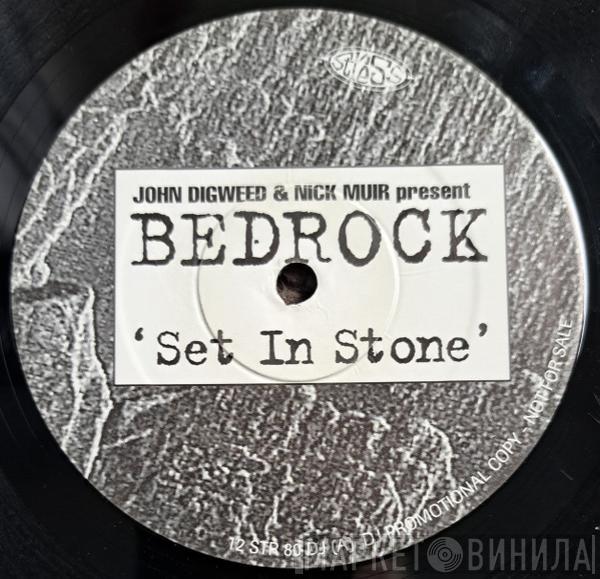 John Digweed & Nick Muir, Bedrock - Set In Stone