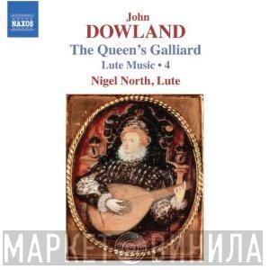 John Dowland, Nigel North - Lute Music ● 4 - The Queen's Galliard