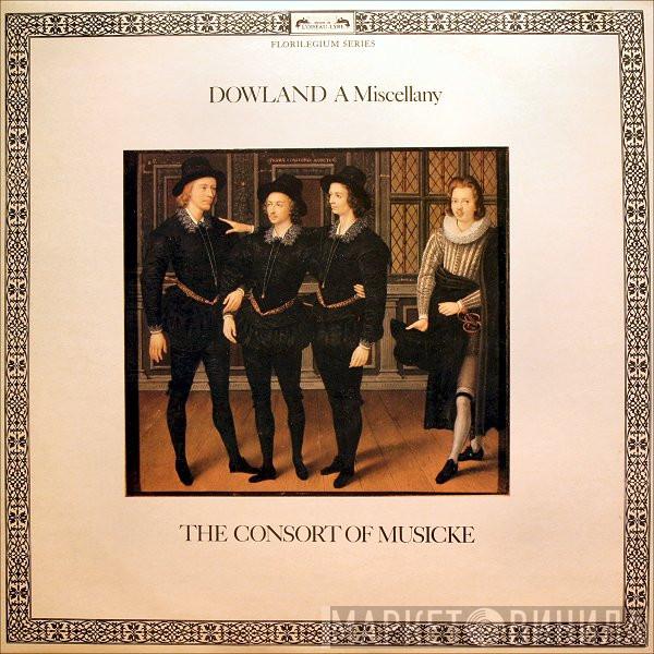 John Dowland, The Consort Of Musicke - A Miscellany