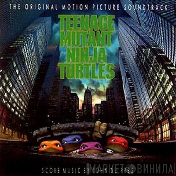  John Du Prez  - The Original Motion Picture Soundtrack Teenage Mutant Ninja Turtles