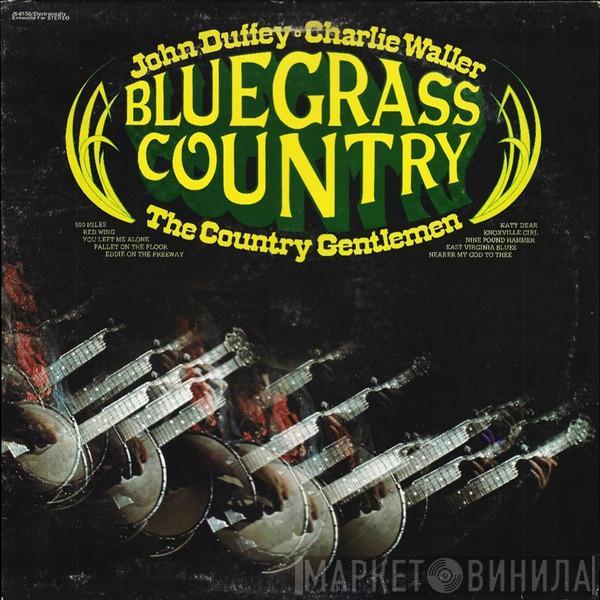 John Duffey, Charlie Waller, The Country Gentlemen - Bluegrass Country