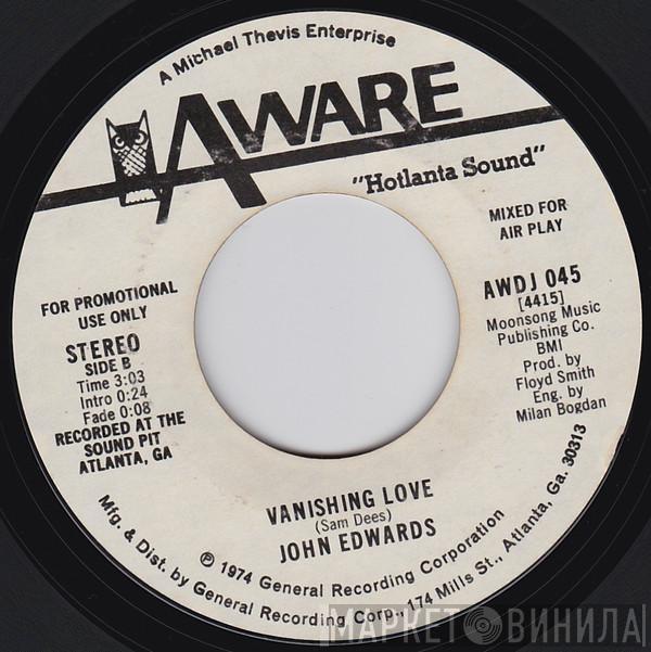  John Edwards   - Vanishing Love