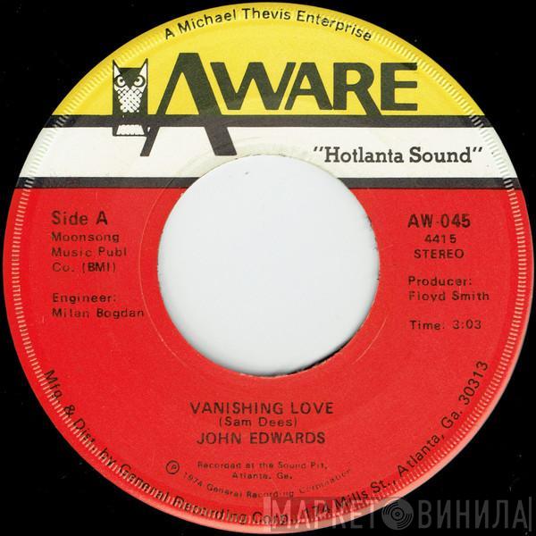 John Edwards  - Vanishing Love