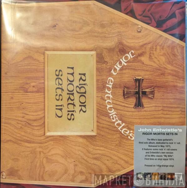 John Entwistle - Rigor Mortis Sets In