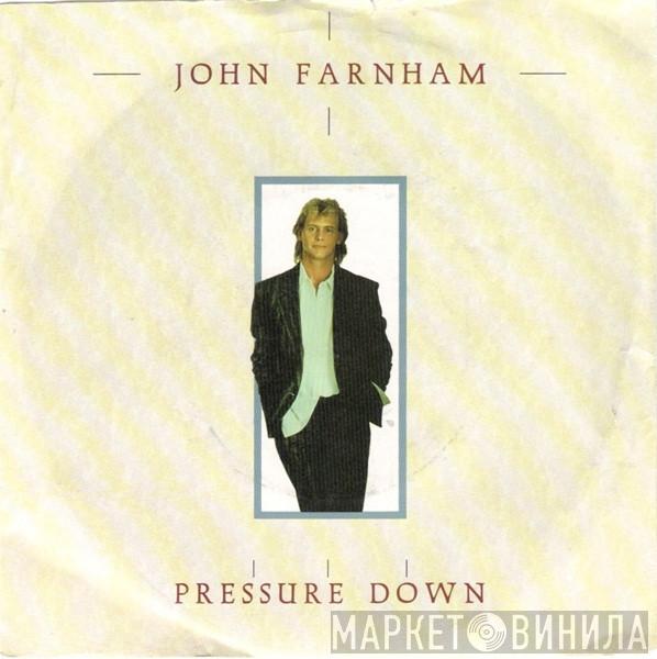 John Farnham - Pressure Down