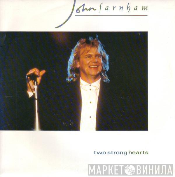 John Farnham - Two Strong Hearts