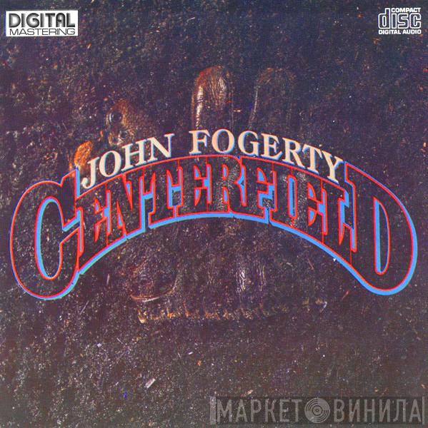  John Fogerty  - Centerfield